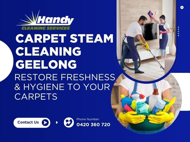 Carpet Steam Cleaning Geelong – Restore Freshness & Hygiene To Your Carpets