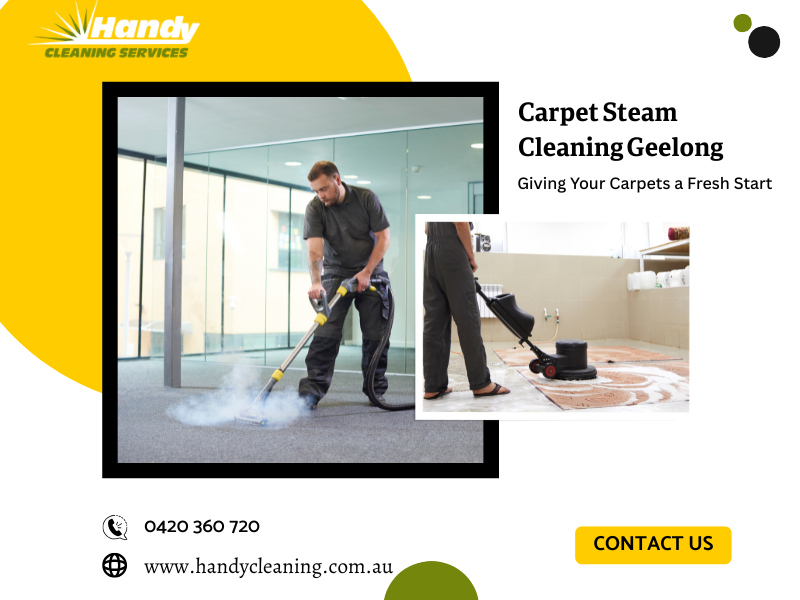 Carpet Steam Cleaning Geelong – Giving Your Carpets a Fresh Start