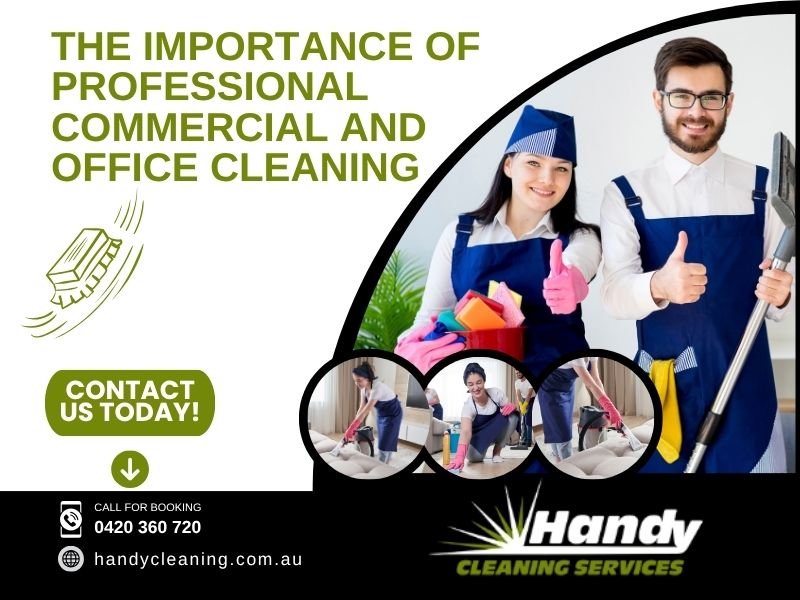 The Importance Of Professional Commercial And Office Cleaning in Geelong