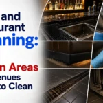 Clubs and Restaurant Cleaning: The Hidden Areas Most Venues Forget to Clean