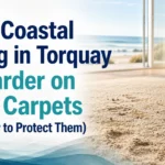 Why Coastal Living in Torquay Is Harder on Your Carpets (And How to Protect Them)