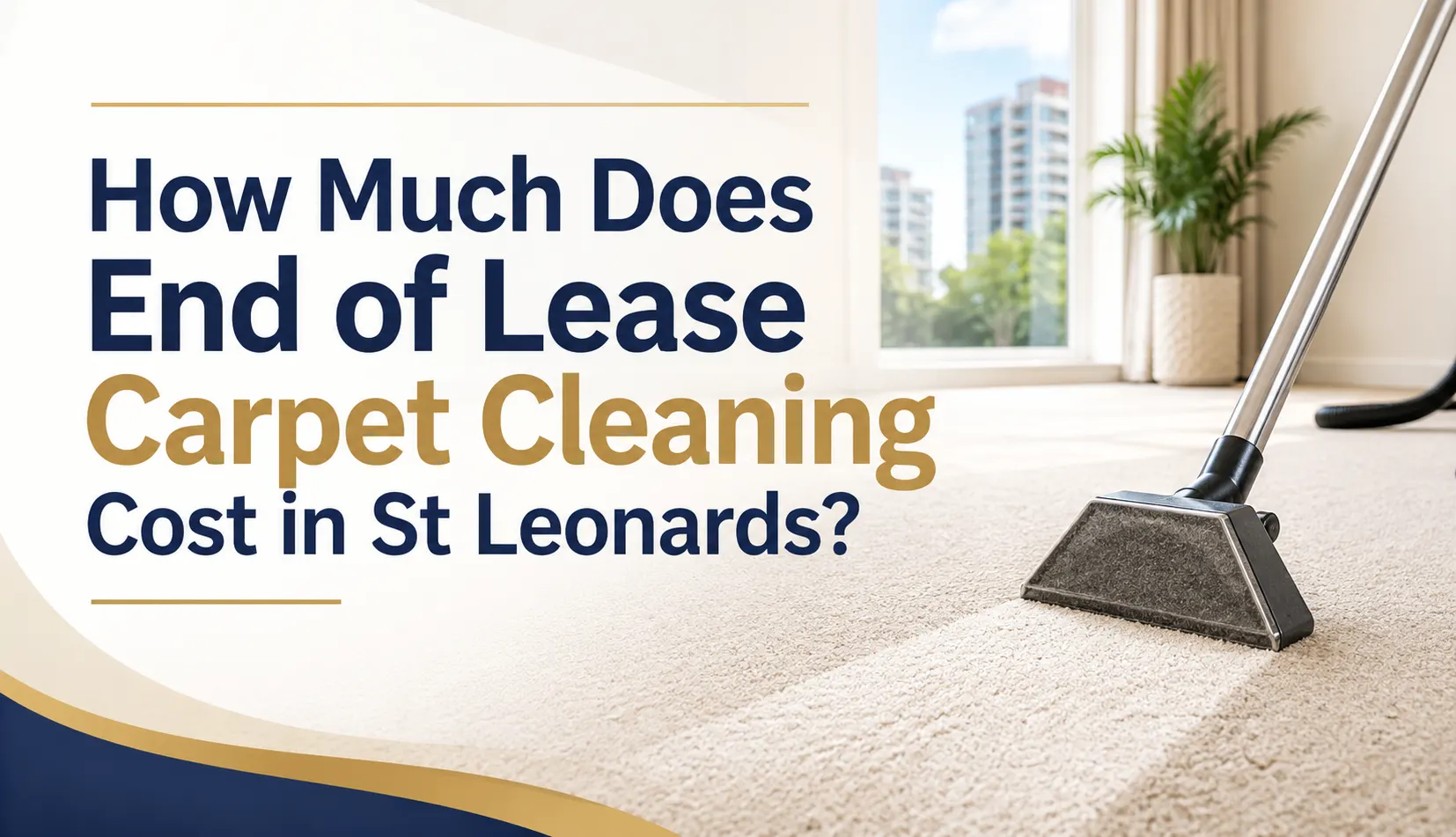 How Much Does End of Lease Carpet Cleaning Cost in St Leonards?